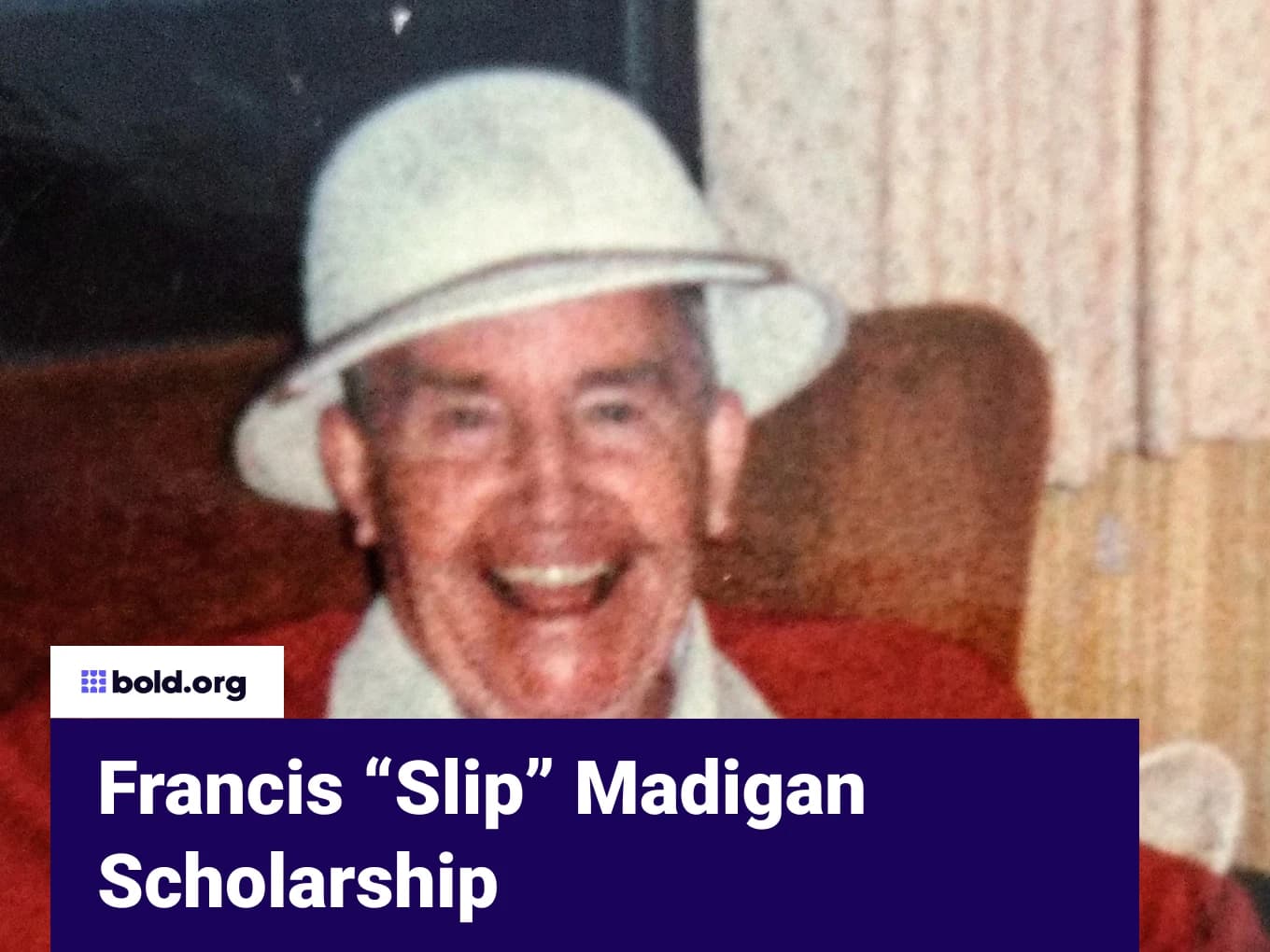 Francis “Slip” Madigan Scholarship