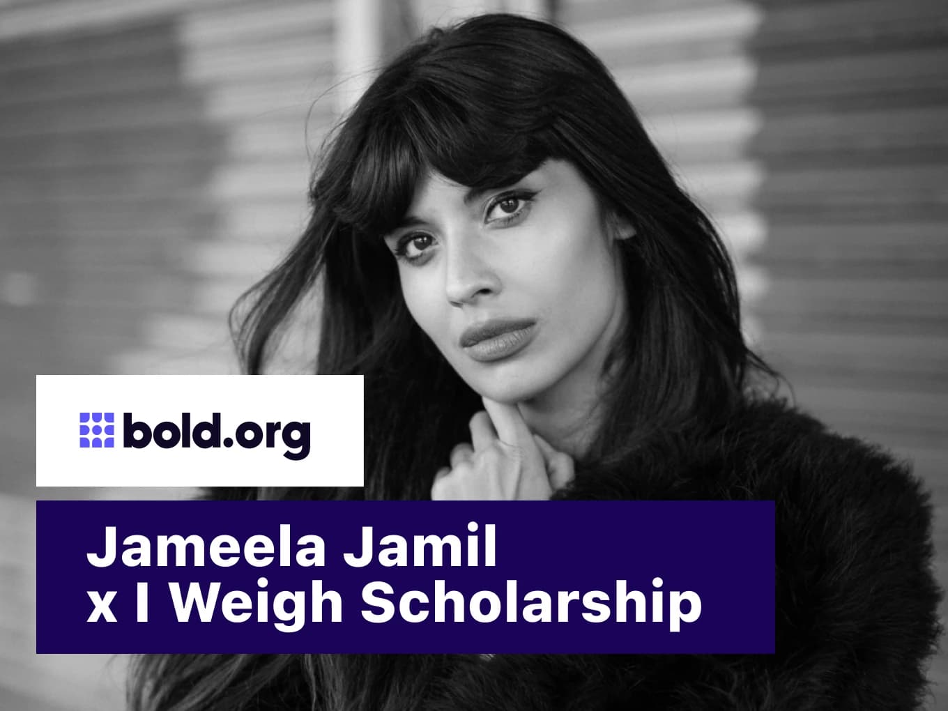 Jameela Jamil x I Weigh Scholarship