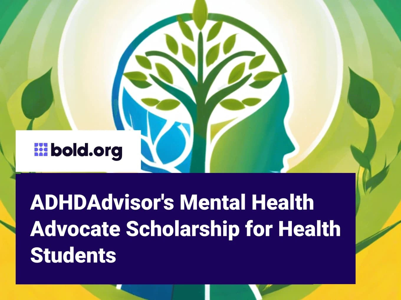 ADHDAdvisor's Mental Health Advocate Scholarship for Health Students