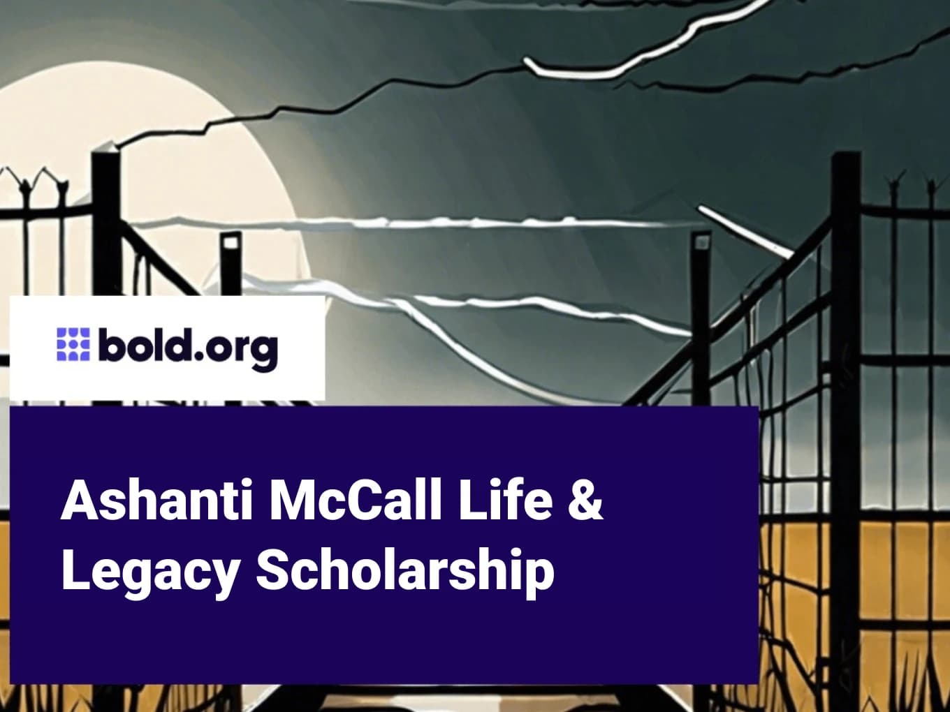 Ashanti McCall Life & Legacy Scholarship