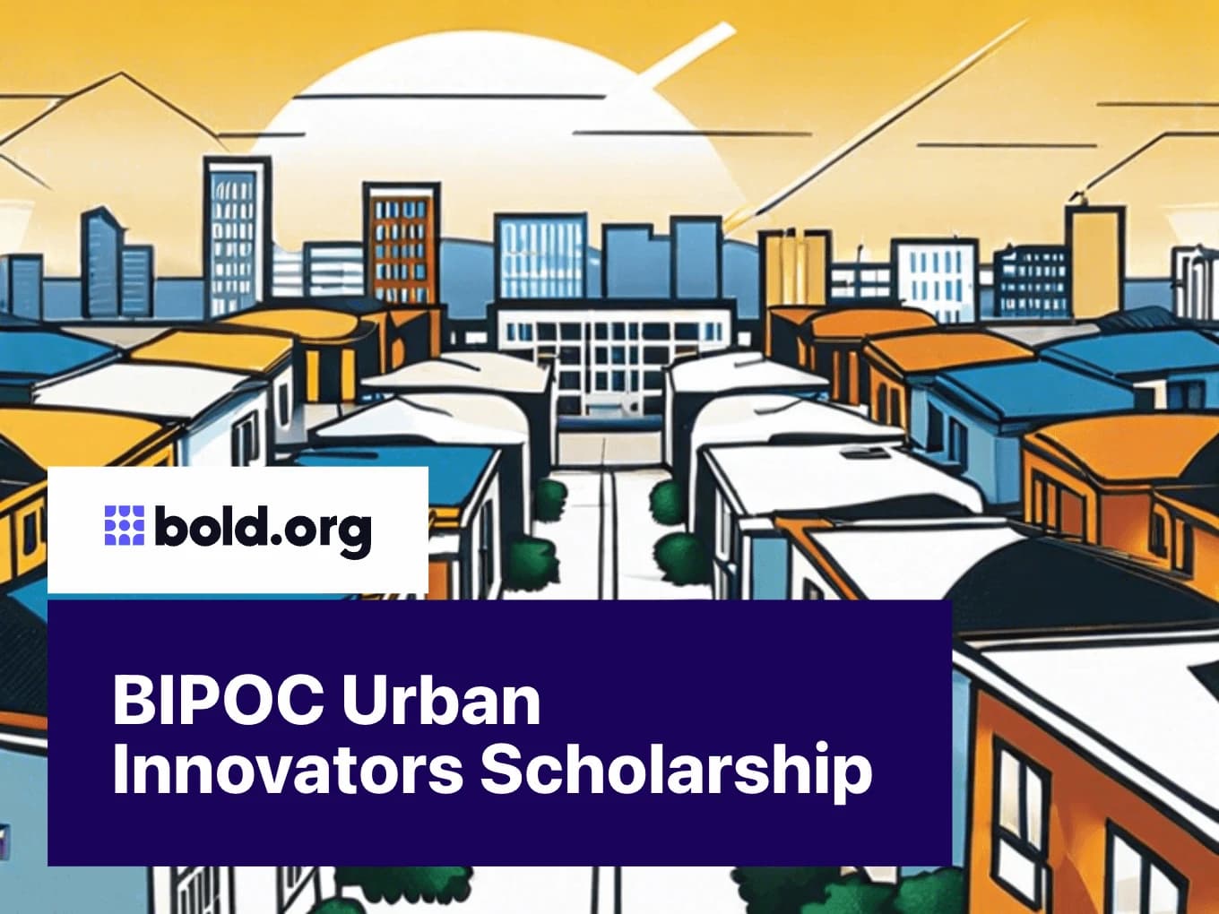 BIPOC Urban Innovators Scholarship