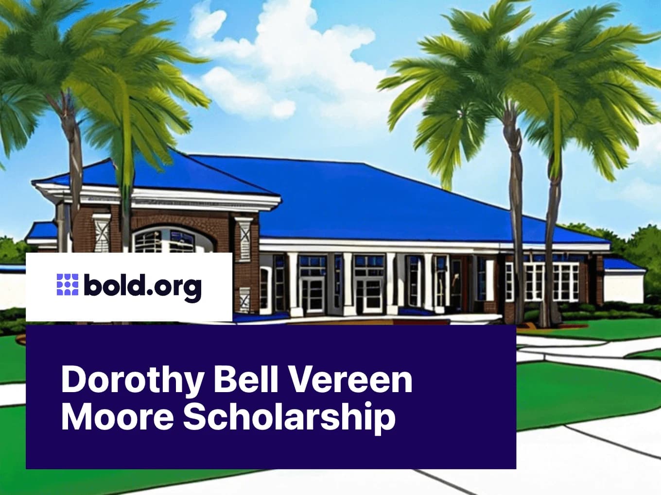 Dorothy Bell Vereen Moore Scholarship