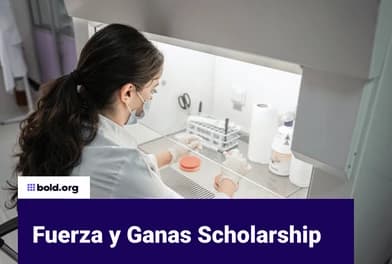 Fuerza y Ganas Scholarship