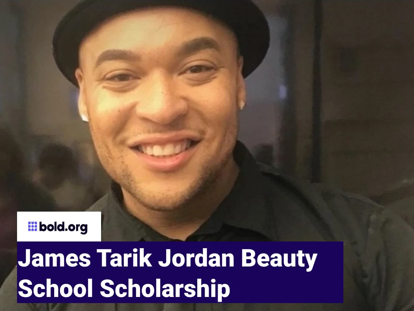 James Tarik Jordan Beauty School Scholarship