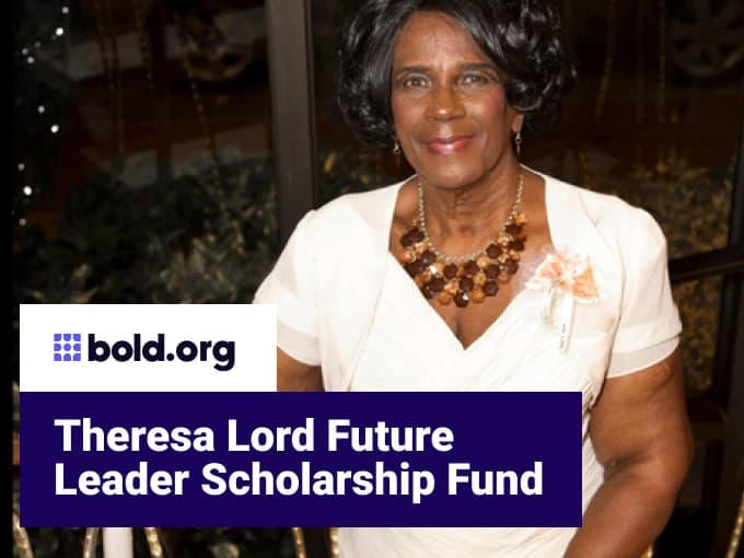 Theresa Lord Future Leader Scholarship Fund