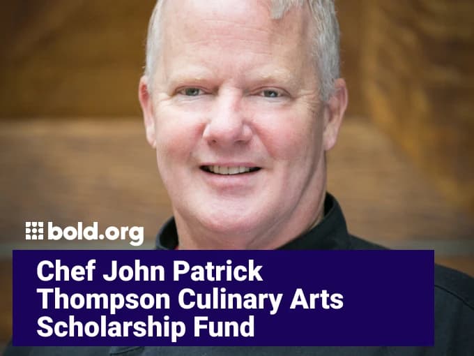 Chef John Patrick Thompson Culinary Arts Scholarship Fund