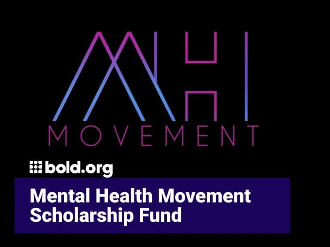 Mental Health Movement Scholarship Fund