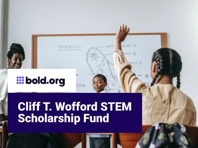 Cliff T. Wofford STEM Scholarship Fund