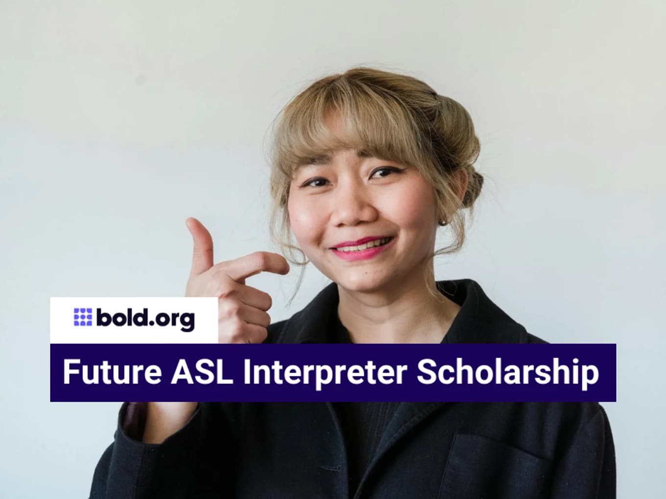 Future ASL Interpreter Scholarship