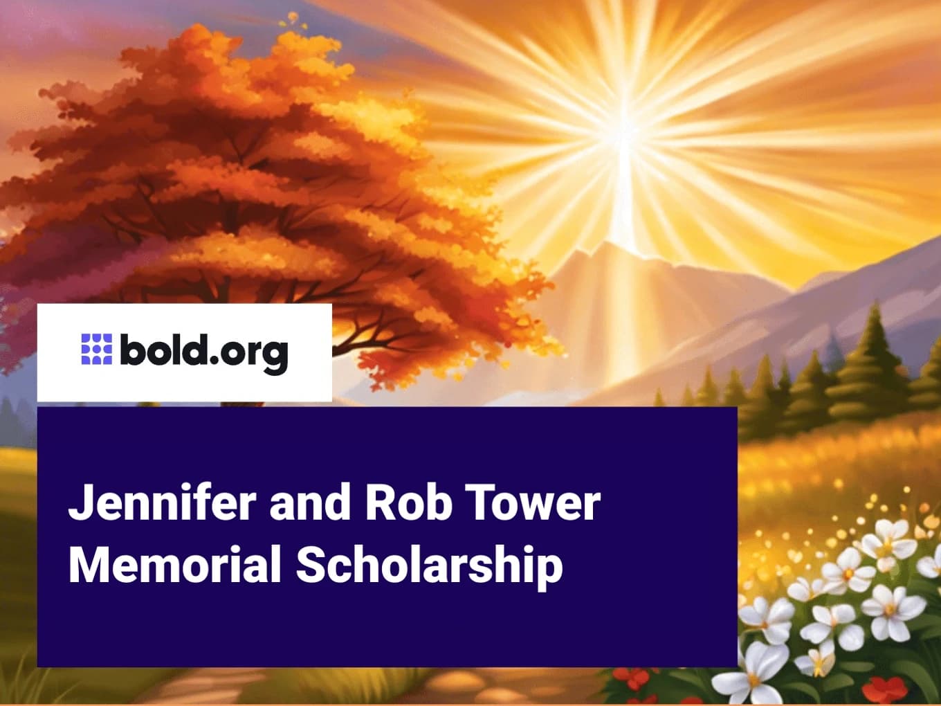 Jennifer and Rob Tower Memorial Scholarship