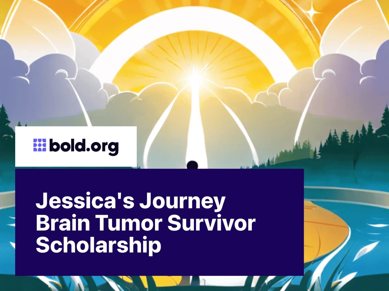 Jessica's Journey Brain Tumor Survivor Scholarship