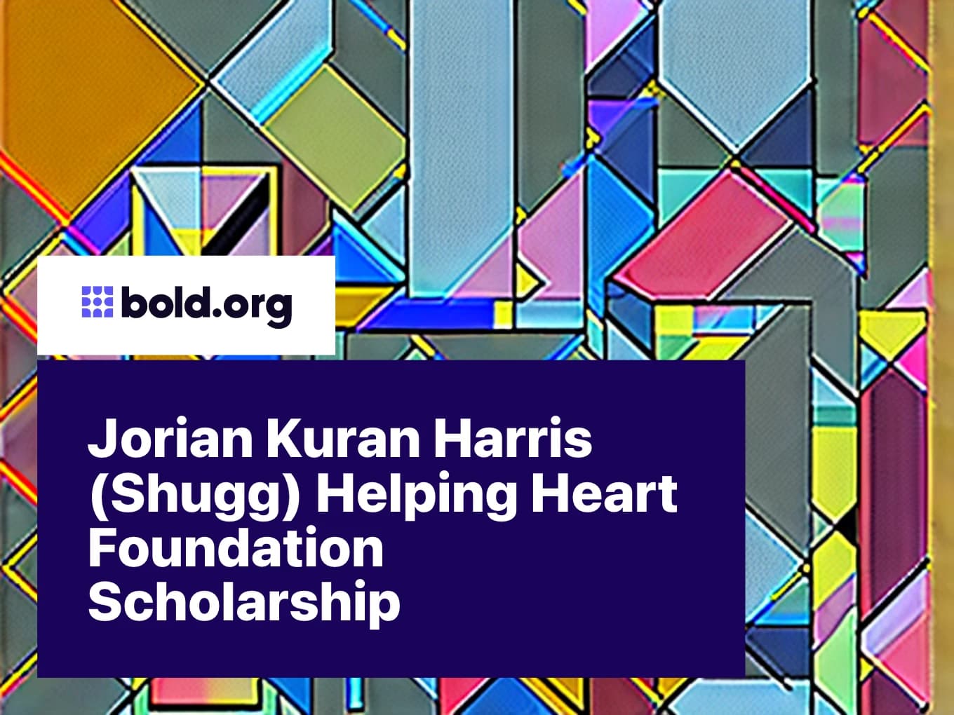 Jorian Kuran Harris (Shugg) Helping Heart Foundation Scholarship