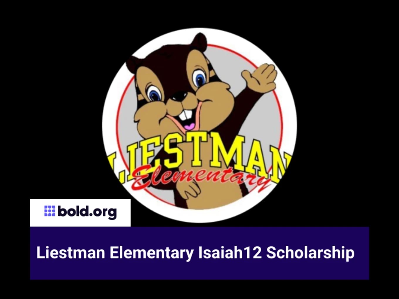 Liestman Elementary Isaiah12 Scholarship