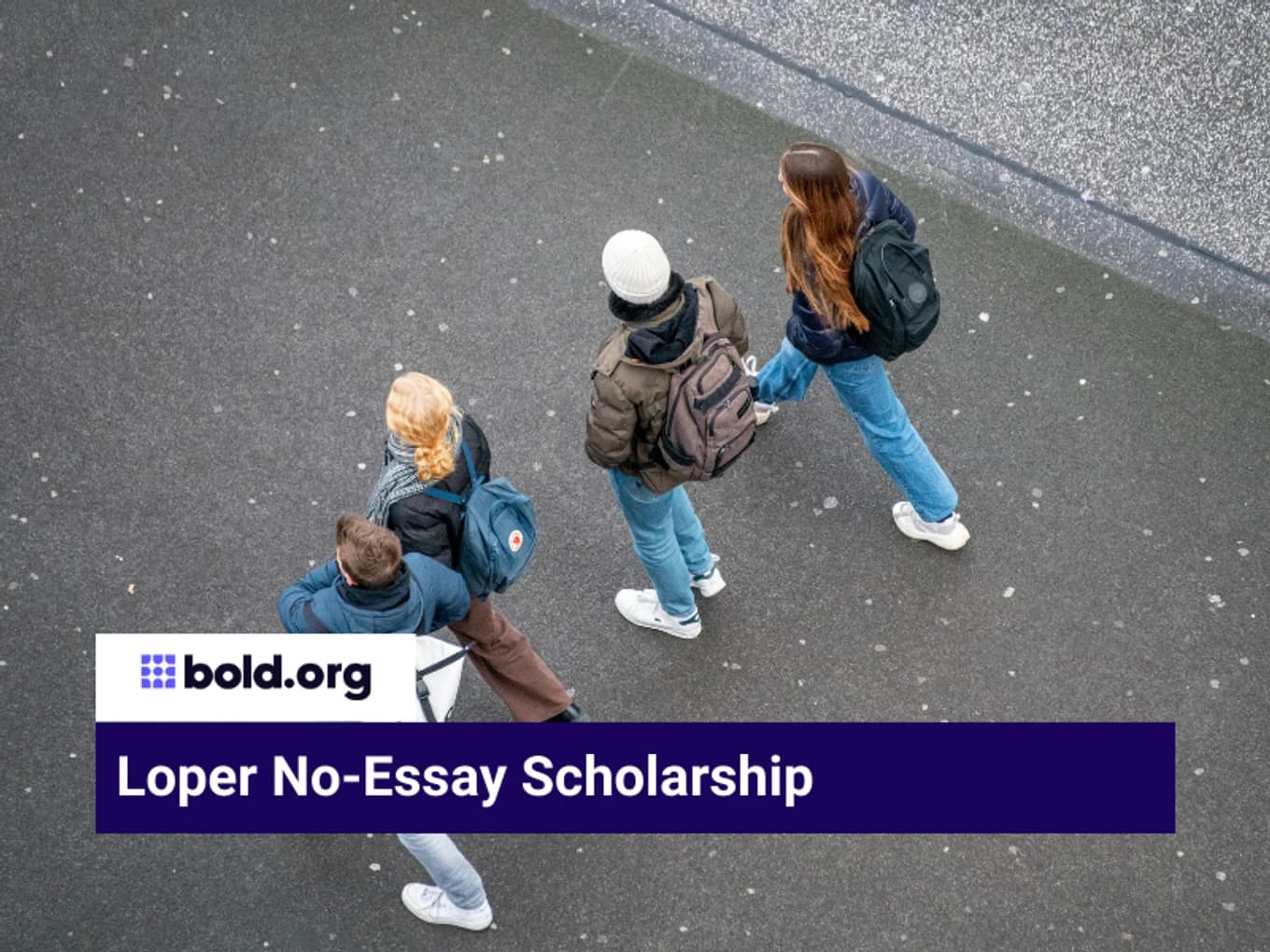 Loper No-Essay Scholarship