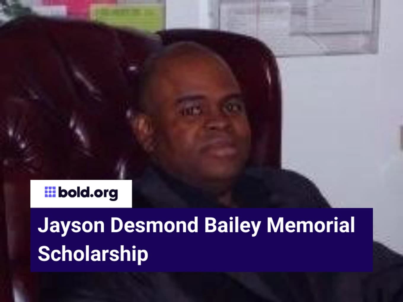 Jayson Desmond Bailey Memorial Scholarship