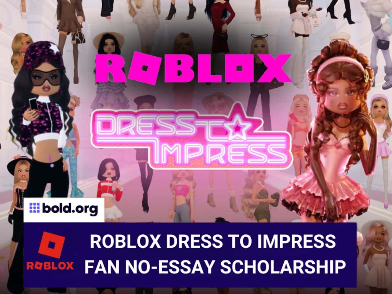 Roblox Dress to Impress Fan No-Essay Scholarship