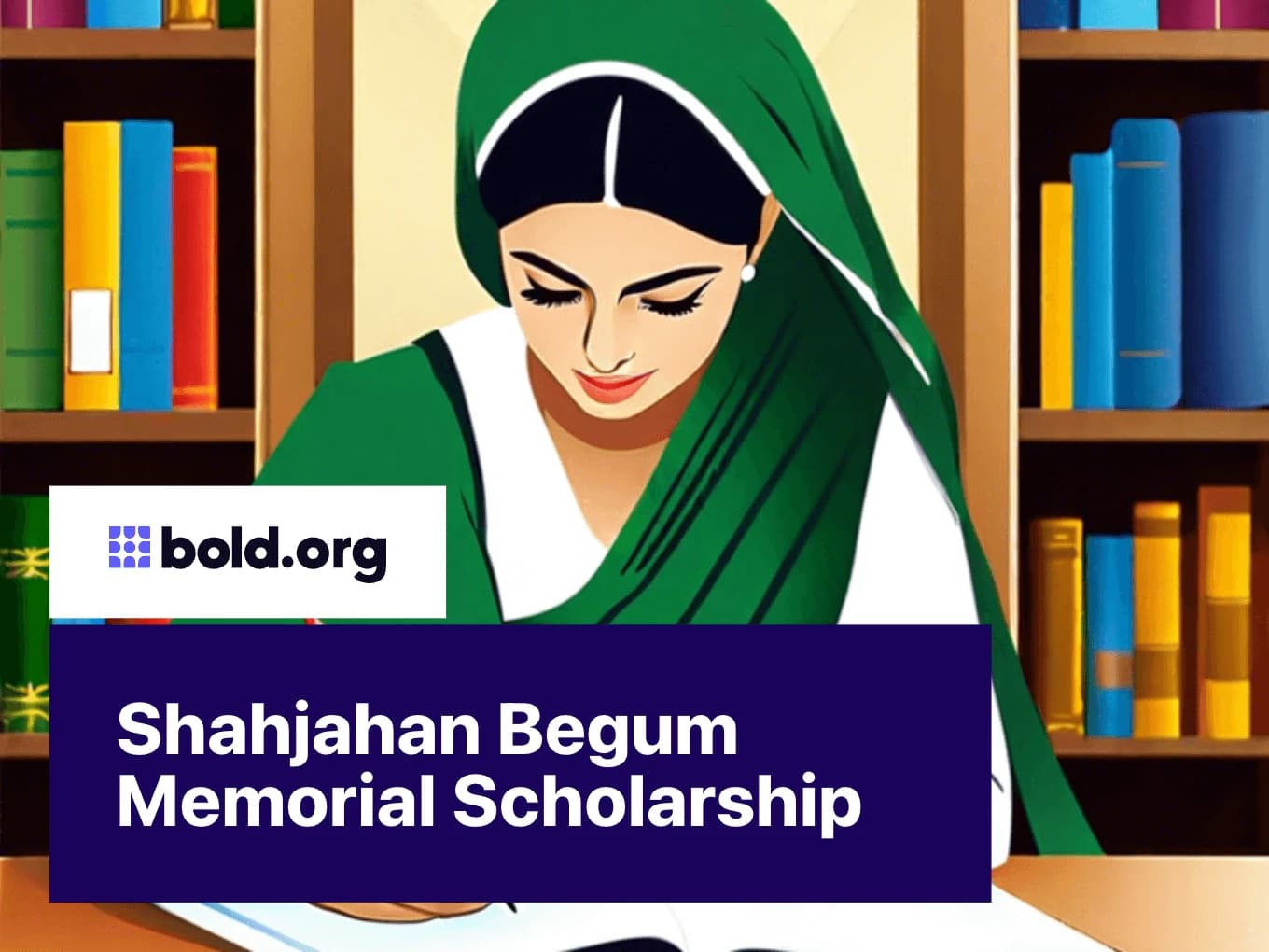 Shahjahan Begum Memorial Scholarship