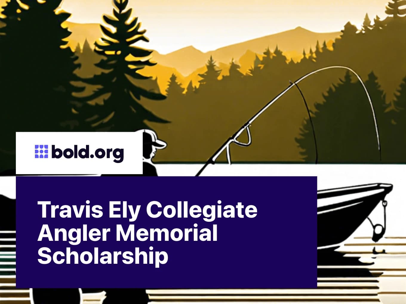 Travis Ely Collegiate Angler Memorial Scholarship