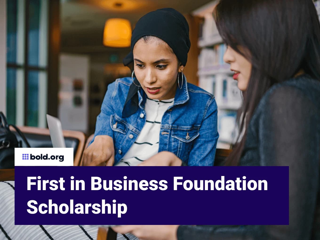 First in Business Foundation Scholarship