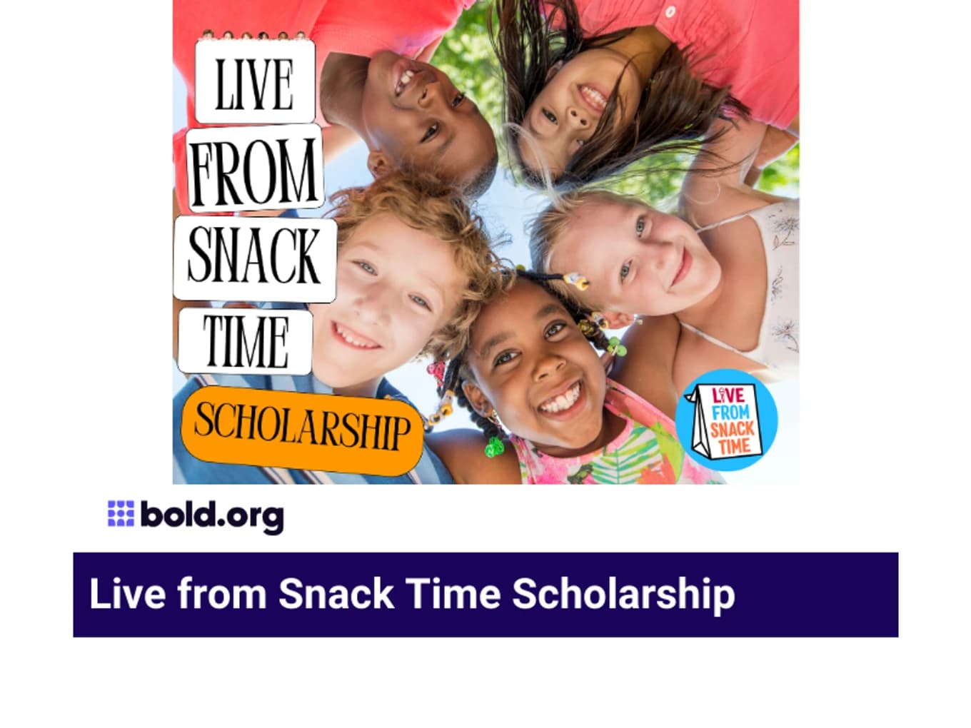 Live From Snack Time Scholarship